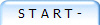 S T A R T -